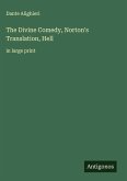 The Divine Comedy, Norton's Translation, Hell