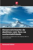Desenvolvimento de destinos com foco na sustentabilidade