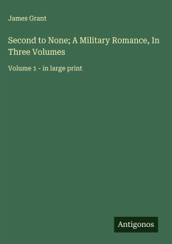Cover Second to None; A Military Romance, In Three Volumes