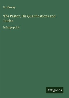 Cover The Pastor; His Qualifications and Duties