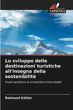 Cover Lo sviluppo delle destinazioni turistiche all'insegna della sostenibilità