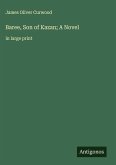 Baree, Son of Kazan; A Novel