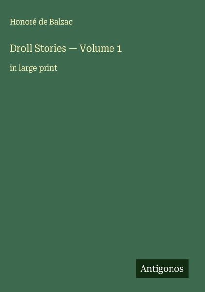 Droll Stories - Volume 1