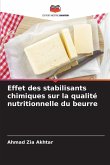 Effet des stabilisants chimiques sur la qualité nutritionnelle du beurre Effet des stabilisants chimiques sur la qualité nutritionnelle du beurre