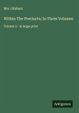 Within The Precincts; In Three Volumes