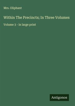 Within The Precincts; In Three Volumes Cover Within The Precincts; In Three Volumes