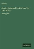 Strictly Business; More Stories of the Four Million