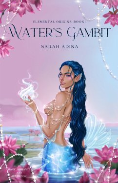 Water's Gambit (Elemental Origins:, #1) (eBook, ePUB) - Adina, Sarah