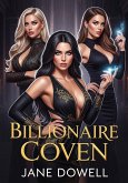 Billionaire Coven (eBook, ePUB) Billionaire Coven (eBook, ePUB)