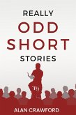Really Odd Short Stories (Stories to Tell Collection, #4) (eBook, ePUB)