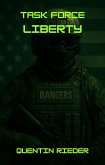 Task Force Liberty (eBook, ePUB)