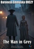 The Man in Grey (eBook, ePUB) The Man in Grey (eBook, ePUB)