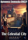 The Celestial City (eBook, ePUB) The Celestial City (eBook, ePUB)