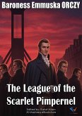 The League of the Scarlet Pimpernel (eBook, ePUB) The League of the Scarlet Pimpernel (eBook, ePUB)