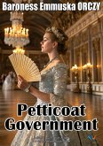 Petticoat Government (eBook, ePUB) Petticoat Government (eBook, ePUB)