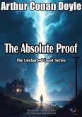 The Absolute Proof (eBook, ePUB) The Absolute Proof (eBook, ePUB)