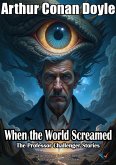 When the World Screamed (eBook, ePUB)