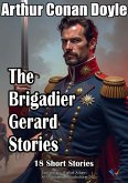 The Brigadier Gerard Stories (eBook, ePUB) The Brigadier Gerard Stories (eBook, ePUB)