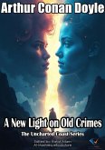 A New Light on Old Crimes (eBook, ePUB) A New Light on Old Crimes (eBook, ePUB)
