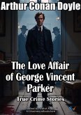 The Love Affair of George Vincent Parker (eBook, ePUB)