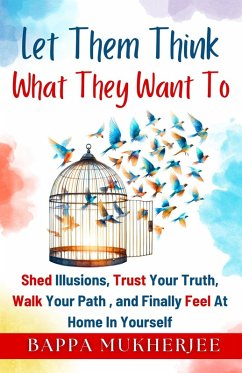 Cover Let Them Think What They want To (eBook, ePUB)