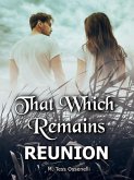 That Which Remains: Reunion (eBook, ePUB)
