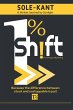 The 1% Shift - Tiny Changes, Big... - Bild 1