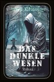 Das dunkle Wesen (eBook, ePUB) Das dunkle Wesen (eBook, ePUB)