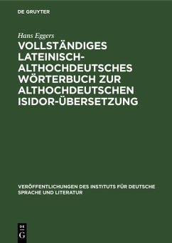 Cover Vollständiges lateinisch-althochdeutsches Wörterbuch zur althochdeutschen Isidor-Übersetzung (eBook, PDF)