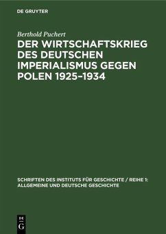 Cover Der Wirtschaftskrieg des Deutschen Imperialismus gegen Polen 1925-1934 (eBook, PDF)