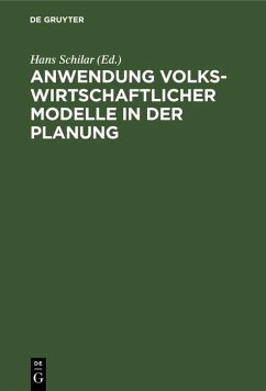 Cover Anwendung volkswirtschaftlicher Modelle in der Planung (eBook, PDF)