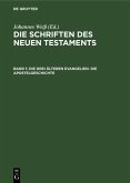 Die drei älteren Evangelien. Die Apostelgeschichte (eBook, PDF)
