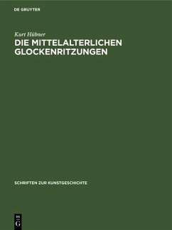 Cover Die mittelalterlichen Glockenritzungen (eBook, PDF)