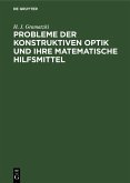 Probleme der konstruktiven Optik und ihre matematische Hilfsmittel (eBook, PDF)