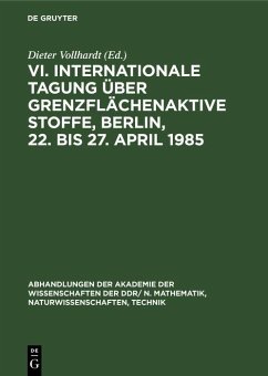 Cover VI. Internationale Tagung über Grenzflächenaktive Stoffe, Berlin, 22. bis 27. April 1985 (eBook, PDF)