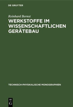 Werkstoffe im wissenschaftlichen Gerätebau (eBook, PDF) - Bernst, Reinhard