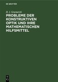 Probleme der konstruktiven Optik und ihre mathematischen Hilfsmittel (eBook, PDF)