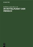 Im Mittelpunkt der Mensch (eBook, PDF)