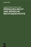 Römisches Recht und Römische Rechtsgeschichte (eBook, PDF)