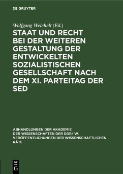 Cover Staat und Recht bei der weiteren Gestaltung der entwickelten sozialistischen Gesellschaft nach dem XI. Parteitag der SED (eBook, PDF)