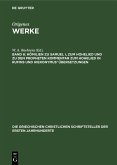Hömilien zu Samuel I, zum Hohelied und zu den Propheten Kommentar zum Hohelied in Rufins und Hieronymus' Übersetzungen (eBook, PDF) Hömilien zu Samuel I, zum Hohelied und zu den Propheten Kommentar zum Hohelied in Rufins und Hieronymus' Übersetzungen (eBook, PDF)