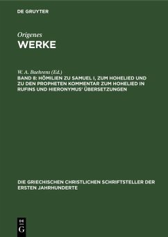 Cover Hömilien zu Samuel I, zum Hohelied und zu den Propheten Kommentar zum Hohelied in Rufins und Hieronymus' Übersetzungen (eBook, PDF)
