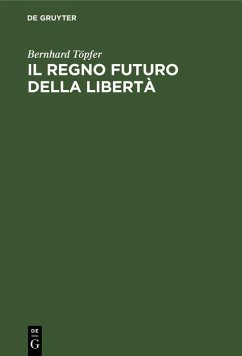 Cover Il regno futuro della libertà (eBook, PDF)