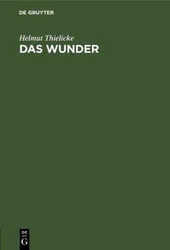 Das Wunder (eBook, PDF) - Thielicke, Helmut