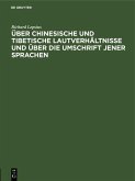 Über chinesische und tibetische Lautverhältnisse und über die Umschrift jener Sprachen (eBook, PDF)
