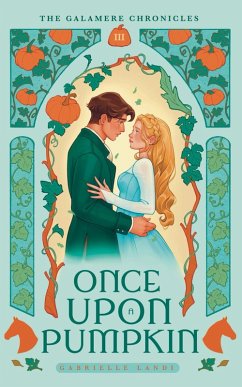 Cover Once Upon A Pumpkin (The Galamere Chronicles, #3) (eBook, ePUB)
