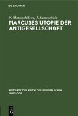 Marcuses Utopie der Antigesellschaft (eBook, PDF)