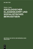 Ideologischer Klassenkampf und sozialistisches Bewußtsein (eBook, PDF)