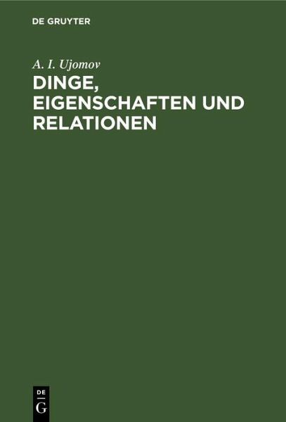 Dinge, Eigenschaften und Relationen (eBook, PDF) Dinge, Eigenschaften und Relationen (eBook, PDF)