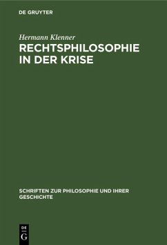 Rechtsphilosophie in der Krise (eBook, PDF) - Klenner, Hermann